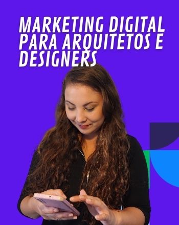 Marketing digital para Arquitetos e Designers